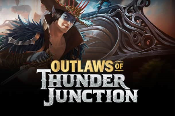 Outlaws of Thunder Junction
