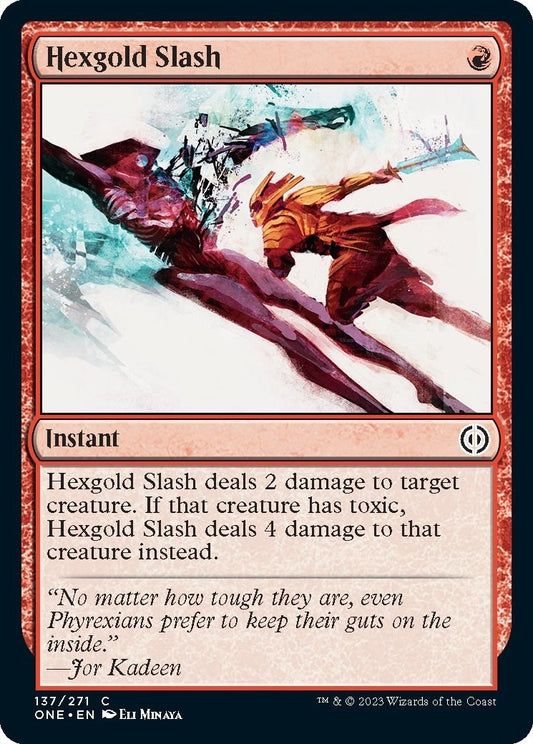 Hexgold Slash (137) (Phyrexia: All Will Be One)