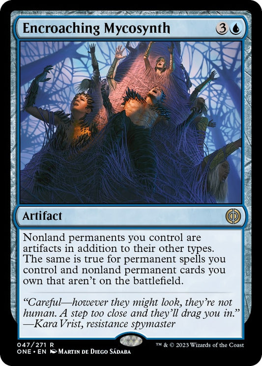 Encroaching Mycosynth (47) (Phyrexia: All Will Be One)