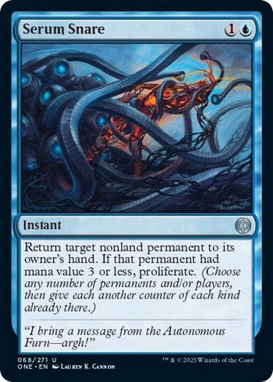 Serum Snare (68) (Phyrexia: All Will Be One)