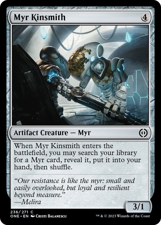 Myr Kinsmith (236) (Phyrexia: All Will Be One)