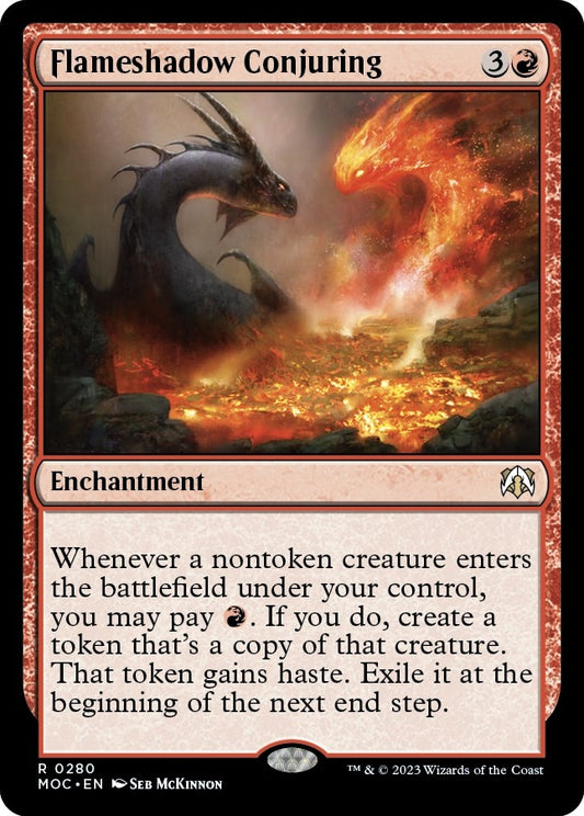 Flameshadow Conjuring (280) (Commander: March of the Machine)