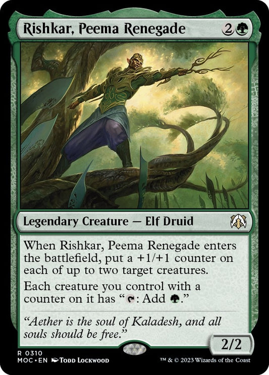 Rishkar, Peema Renegade (310) (Commander: March of the Machine)