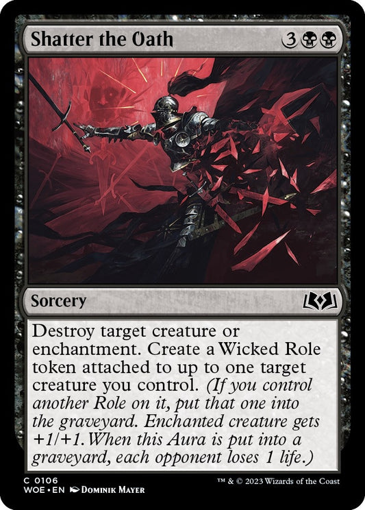 Shatter the Oath (106) (Wilds of Eldraine)