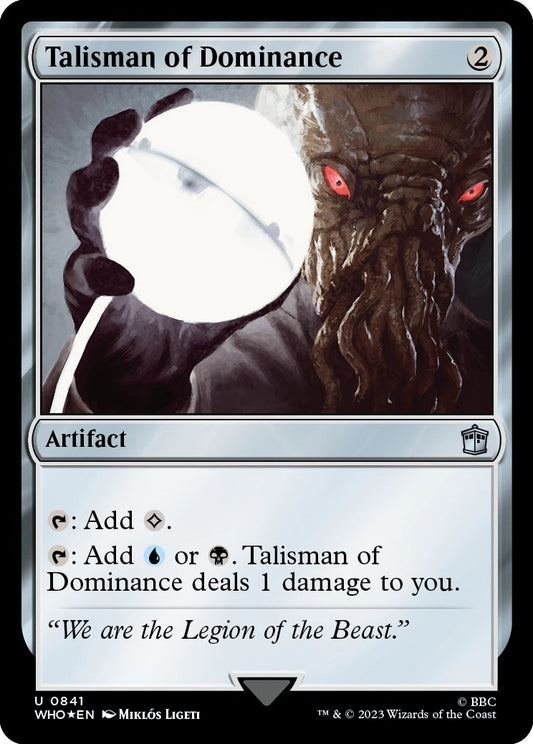 Talisman of Dominance (Surge Foil) (841) (Universes Beyond: Doctor Who)