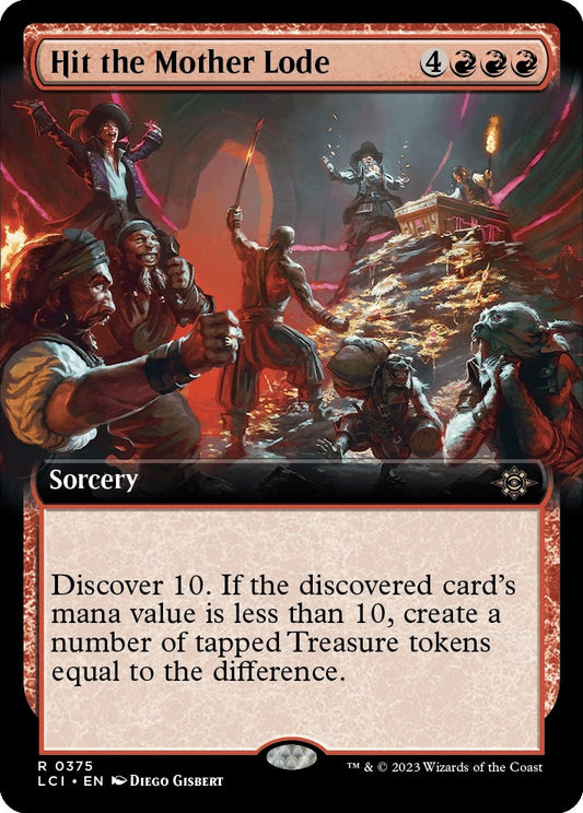 Hit the Mother Lode (Extended Art) (375) (The Lost Caverns of Ixalan)
