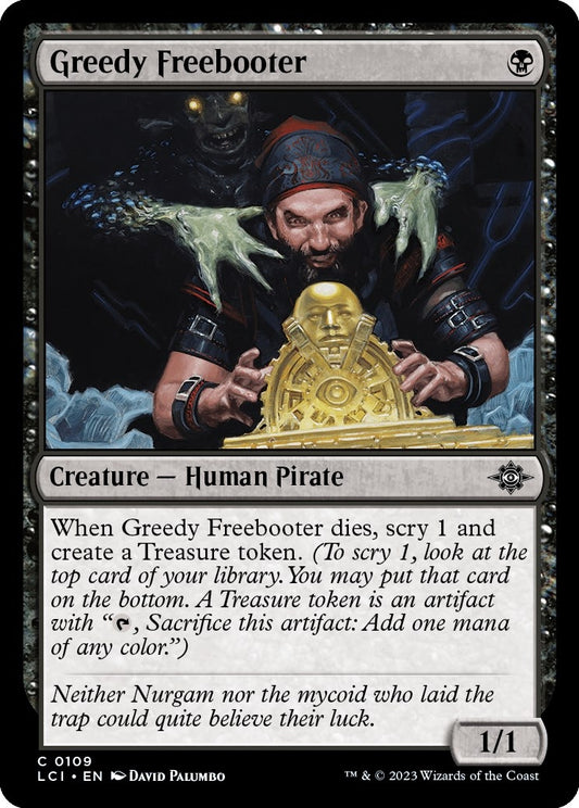 Greedy Freebooter (109) (The Lost Caverns of Ixalan)