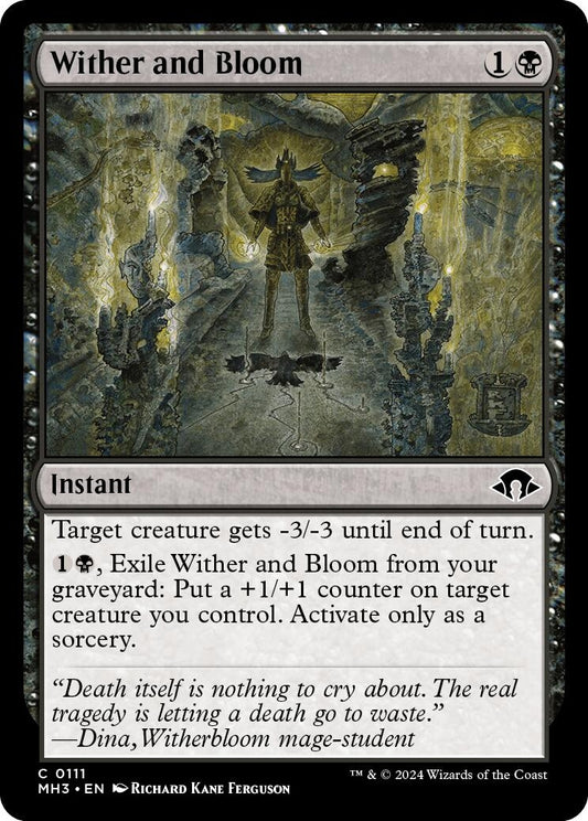 Wither and Bloom (111) (Modern Horizons 3)