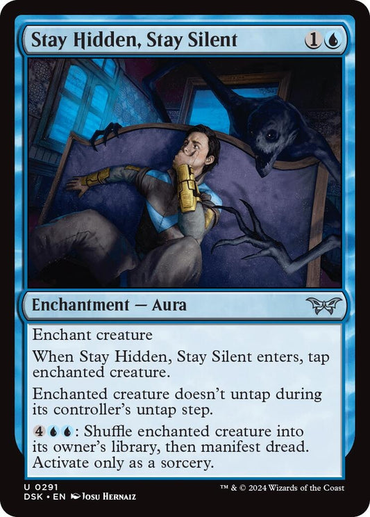 Stay Hidden, Stay Silent (0291) (291) (Duskmourn: House of Horror)